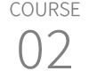COURSE 02