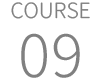 COURSE 09