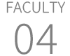 FACULTY 04